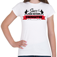 PRINTFASHION Egyszer csengetek - Női póló - Fehér