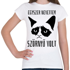 PRINTFASHION Egyszer nevettem, szörnyű volt - Női póló - Fehér