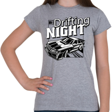 PRINTFASHION Éjszakai dritftelés - Női póló - Sport szürke női póló