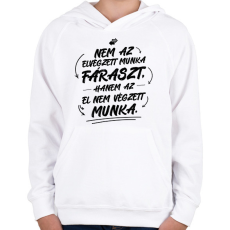 PRINTFASHION El nem végzett munka - Gyerek kapucnis pulóver - Fehér