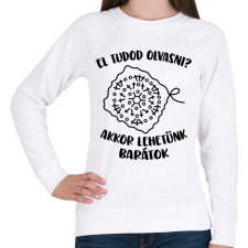 PRINTFASHION El tudod olvasni? Akkor lehetünk barátok - Női pulóver - Fehér női pulóver, kardigán