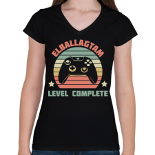 PRINTFASHION Elballagtam, level complete - Női V-nyakú póló - Fekete női póló