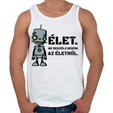 PRINTFASHION Élet- Robot - Férfi atléta - Fehér atléta, trikó