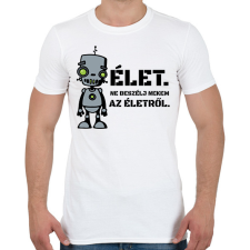 PRINTFASHION Élet- Robot - Férfi póló - Fehér férfi póló