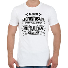 PRINTFASHION Életem legfontosabb napja - Férfi póló - Fehér férfi póló