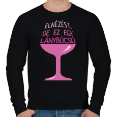 PRINTFASHION Elnézést, de ez egy lánybúcsú - Férfi pulóver - Fekete