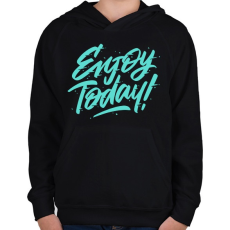 PRINTFASHION Élvezd a mát! - Gyerek kapucnis pulóver - Fekete