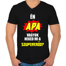 PRINTFASHION Én apa vagyok neked mi a szupererőd? - Férfi V-nyakú póló - Fekete férfi póló