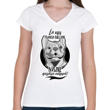 PRINTFASHION én egy francia bulldog büszke gazdija vagyok! - Női V-nyakú póló - Fehér női póló