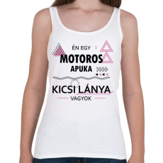 PRINTFASHION Én egy motoros apuka kicsi lánya vagyok - Női atléta - Fehér