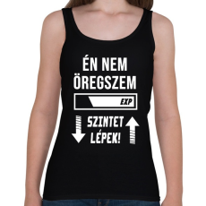 PRINTFASHION Én nem öregszem, Szintet lépek - Fehér - Női atléta - Fekete