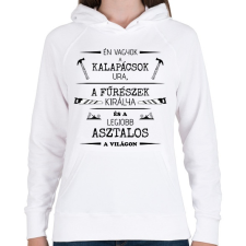 PRINTFASHION Én vagyok a kalapácsok ura - Asztalos minta - Női kapucnis pulóver - Fehér női pulóver, kardigán