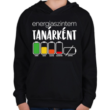 PRINTFASHION Energiaszintem Tanárként - Gyerek kapucnis pulóver - Fekete gyerek pulóver, kardigán