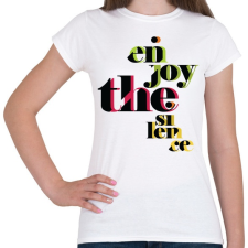 PRINTFASHION enjoy the silence typo - Női póló - Fehér női póló