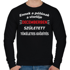 PRINTFASHION Ennek a pólónak a viselője decemberben született meg - Férfi pulóver - Fekete férfi pulóver, kardigán