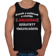 PRINTFASHION Ennek a pólónak a viselője januárban született - Férfi atléta - Fekete atléta, trikó