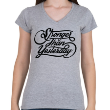 PRINTFASHION Erősebb mint tegnap - Női V-nyakú póló - Sport szürke női póló