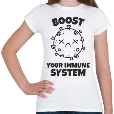 PRINTFASHION ERŐSÍTSD AZ IMMUNRENDSZERED - Női póló - Fehér