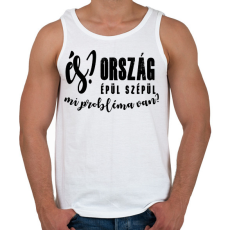 PRINTFASHION És? Ország épül szépül. Mi probléma van? - Férfi atléta - Fehér