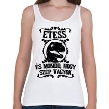 PRINTFASHION Etess és mondd, hogy szép vagyok! - Női atléta - Fehér női trikó