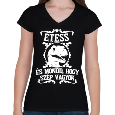 PRINTFASHION Etess és mondd, hogy szép vagyok! - Női V-nyakú póló - Fekete