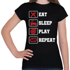 PRINTFASHION Evés, alvás, darts, ismétlés - Női póló - Fekete