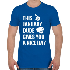 PRINTFASHION Ez a januári csávó szép napot kíván neked - Férfi póló - Királykék