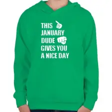 PRINTFASHION Ez a januári csávó szép napot kíván neked - Gyerek kapucnis pulóver - Zöld gyerek pulóver, kardigán