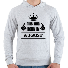 PRINTFASHION Ez a király augusztusban született - Férfi kapucnis pulóver - Sport szürke férfi pulóver, kardigán