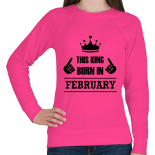 PRINTFASHION Ez a király februárban született - Női pulóver - Fukszia női pulóver, kardigán