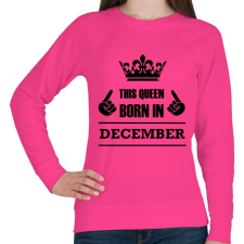 PRINTFASHION Ez a királynő decemberben született - Női pulóver - Fukszia női pulóver, kardigán