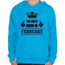 PRINTFASHION Ez a királynő februárban született - Gyerek kapucnis pulóver - Azúrkék gyerek pulóver, kardigán