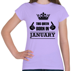 PRINTFASHION Ez a királynő januárban született - Női póló - Viola