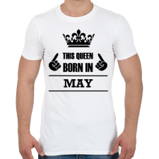 PRINTFASHION Ez a királynő májusban született - Férfi póló - Fehér férfi póló