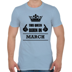 PRINTFASHION Ez a királynő márciusban született - Férfi póló - Világoskék