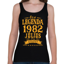 PRINTFASHION Ez a legenda 1982 július 17-én született - Női atléta - Fekete női trikó