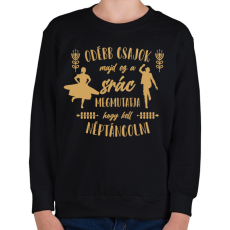 PRINTFASHION Ez a srác megmutatja - Néptánc - Gyerek pulóver - Fekete