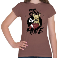 PRINTFASHION Ez az enyém! - Női póló - Mogyoróbarna női póló