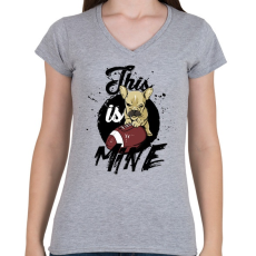 PRINTFASHION Ez az enyém! - Női V-nyakú póló - Sport szürke