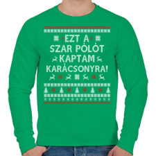 PRINTFASHION Ezt a Sz@r pólót kaptam... - Férfi pulóver - Zöld férfi pulóver, kardigán