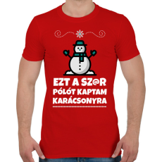 PRINTFASHION Ezt a szar pólót kaptam karácsonyra - Férfi póló - Piros