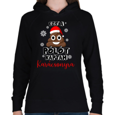 PRINTFASHION Ezt a szar pólót kaptam karácsonyra - Női kapucnis pulóver - Fekete