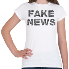 PRINTFASHION FAKE NEWS - Női póló - Fehér női póló