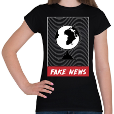 PRINTFASHION Fake News - Női póló - Fekete női póló