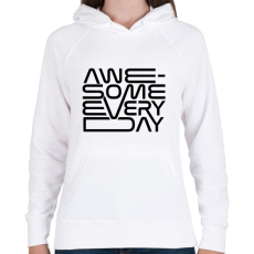 PRINTFASHION Fantasztikus minden nap - Női kapucnis pulóver - Fehér