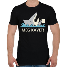 PRINTFASHION Fáradt cápa - Még kávét - Férfi póló - Fekete