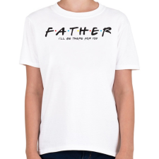 PRINTFASHION Father forever - Gyerek póló - Fehér gyerek póló