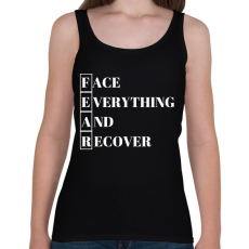 PRINTFASHION FEAR - Face Everything And Recover - Női atléta - Fekete
