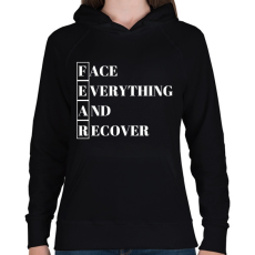 PRINTFASHION FEAR - Face Everything And Recover - Női kapucnis pulóver - Fekete