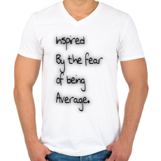 PRINTFASHION Fear of Being Average. - Férfi V-nyakú póló - Fehér